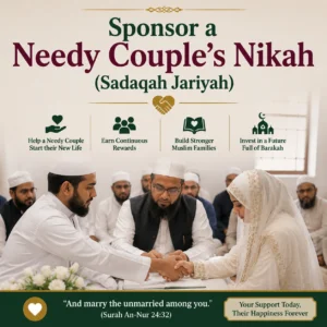 Sponsor a Needy Couple’s Nikah (Sadaqah Jariyah)